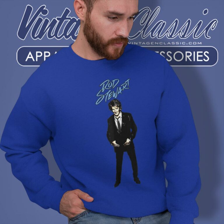 Rod Stewart Standing Sweatshirt Rod Stewart Standing Sweatshirt