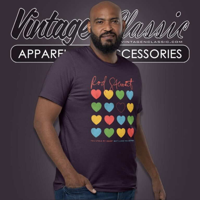 Rod Stewart Stole My Heart T Shirt Rod Stewart Stole My Heart T Shirt