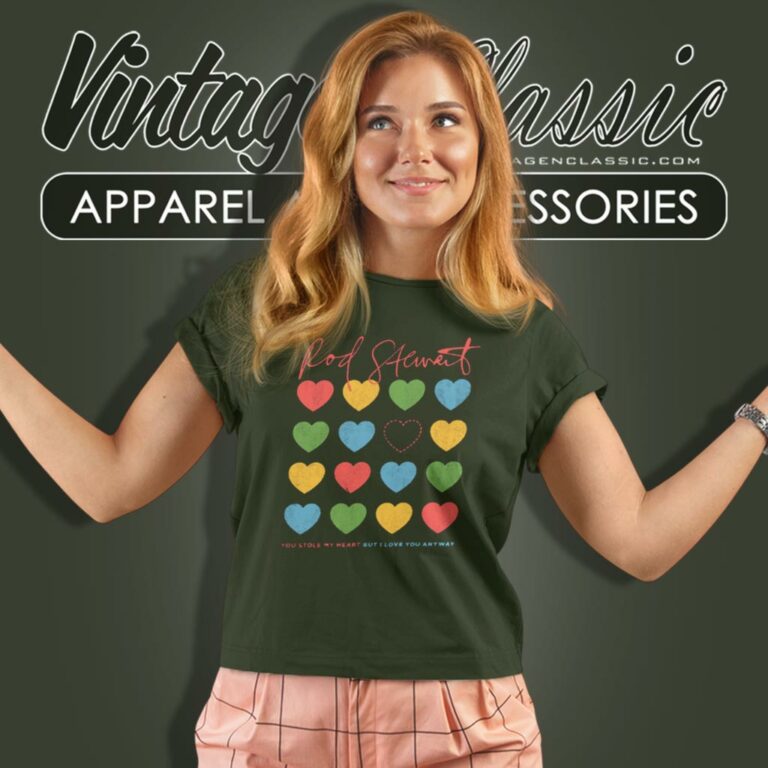 Rod Stewart Stole My Heart Women T Shirt Rod Stewart Stole My Heart Women T Shirt