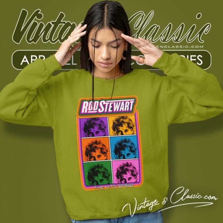 Rod Stewart The Hits Vegas Sweatshirt Rod Stewart The Hits Vegas Sweatshirt
