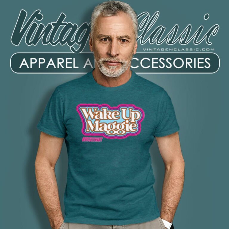 Rod Stewart Wake Up Maggie T Shirt Rod Stewart Wake Up Maggie T Shirt