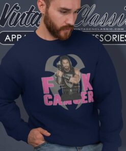 Roman Reigns Fuck Cancer Sweatshirt