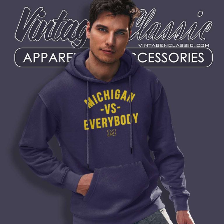 Roman Wilson Michigan Vs Everybody Hoodie Roman Wilson Michigan Vs Everybody Hoodie