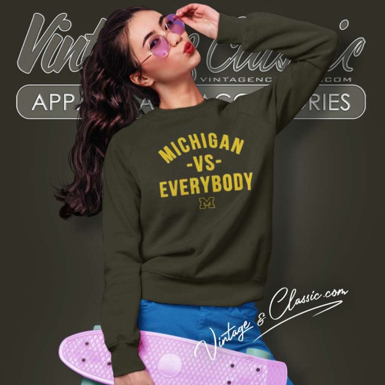 Roman Wilson Michigan Vs Everybody Sweatshirt Roman Wilson Michigan Vs Everybody Sweatshirt