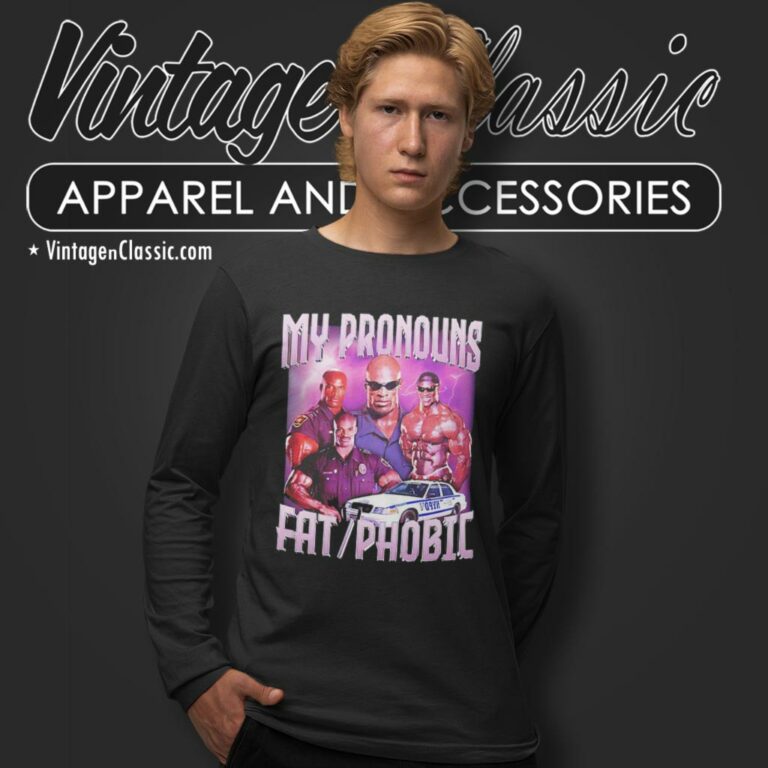 Ronnie Coleman My Pronouns Fat Phobic Long Sleeve Tee Ronnie Coleman My Pronouns Fat Phobic Long Sleeve Tee