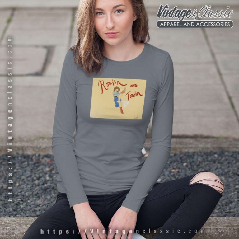 Rootin And Tootin Good Time Long Sleeve Tee Rootin And Tootin Good Time Long Sleeve Tee