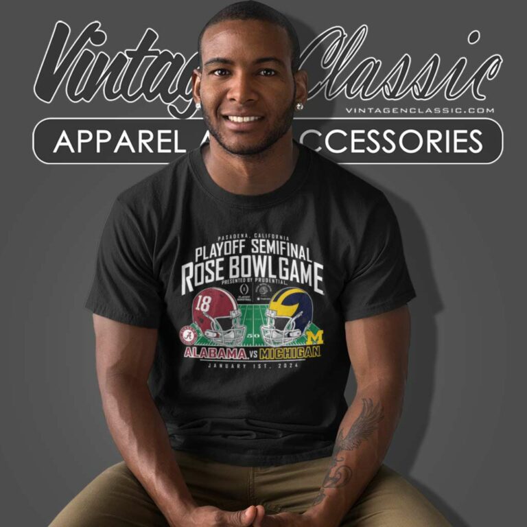 Rose Bowl Game Michigan Vs Alabama College Football Playoff Matchup T Shirt Rose Bowl Game Michigan Vs Alabama College Football Playoff Matchup T Shirt
