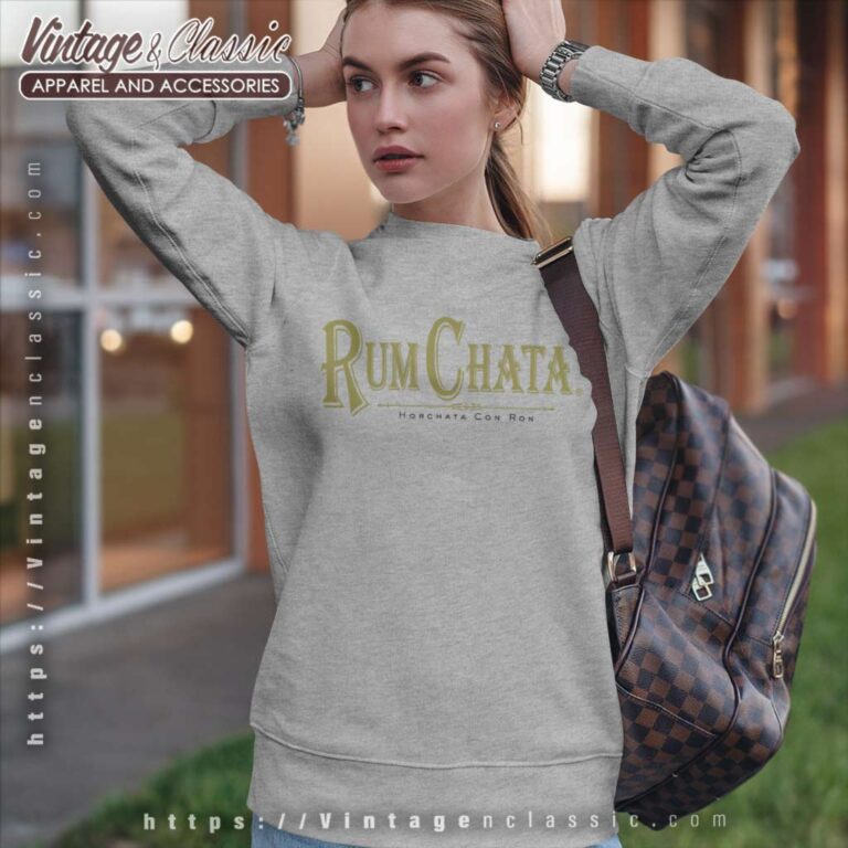 Rum Chata Horchata Con Ron Sweatshirt Rum Chata Horchata Con Ron Sweatshirt