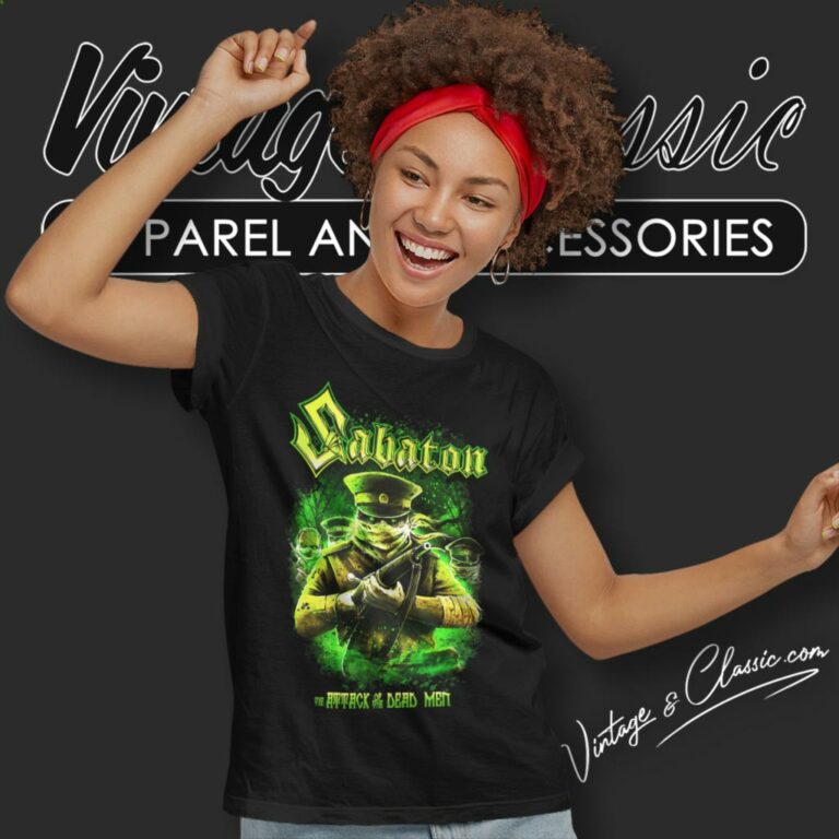 Sabaton Shirt Attack Of The Dead Men Women T Shirt Sabaton Shirt Attack Of The Dead Men Women T Shirt