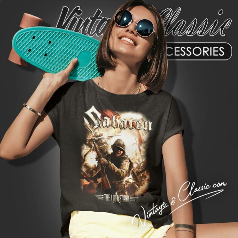 Sabaton Shirt The Last Stand Women T Shirt Sabaton Shirt The Last Stand Women T Shirt