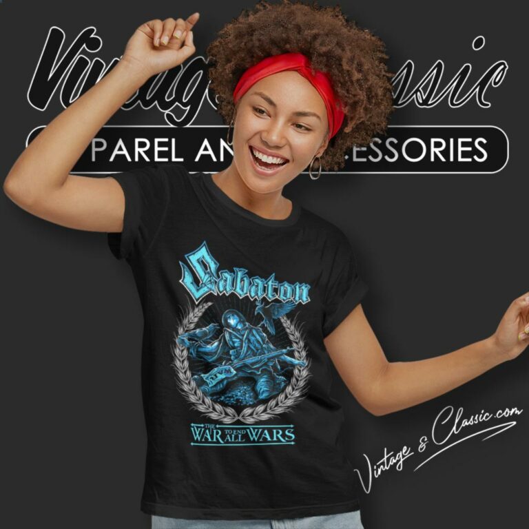 Sabaton Shirt The War To End All Wars Women T Shirt Sabaton Shirt The War To End All Wars Women T Shirt