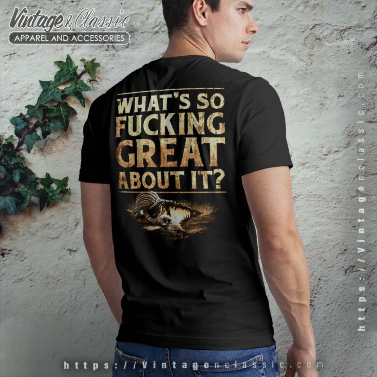 Sabaton Shirt Whats So Fucking Great About It Backside T Shirt Sabaton Shirt Whats So Fucking Great About It Backside T Shirt
