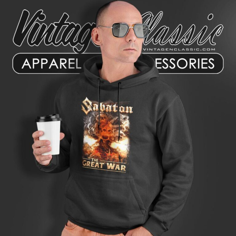 Sabaton Shirt Whats So Fucking Great About It Hoodie Sabaton Shirt Whats So Fucking Great About It Hoodie