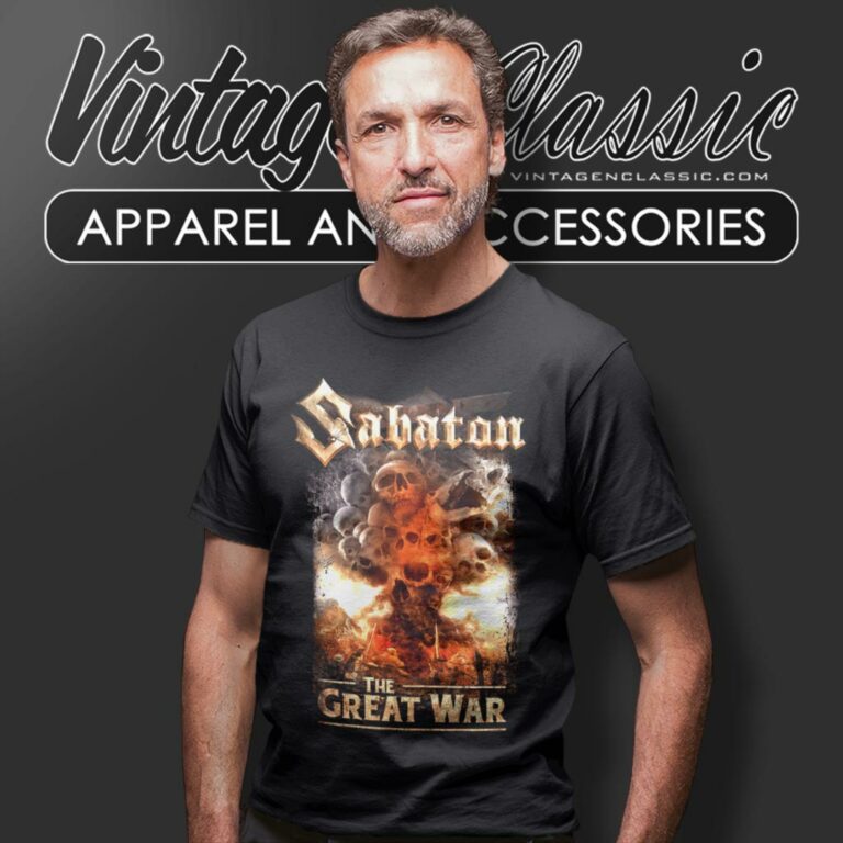 Sabaton Shirt Whats So Fucking Great About It T Shirt Sabaton Shirt Whats So Fucking Great About It T Shirt