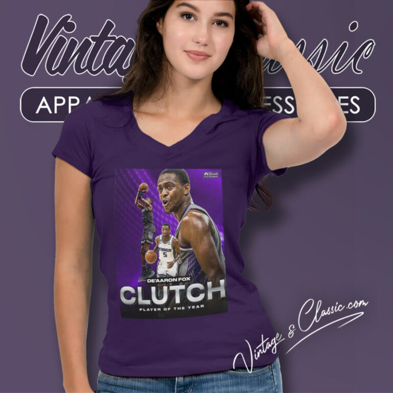 Sacramento Kings Shirt Deaaron Fox Clutch Player Of The Year V Neck TShirt Sacramento Kings Shirt Deaaron Fox Clutch Player Of The Year V Neck TShirt