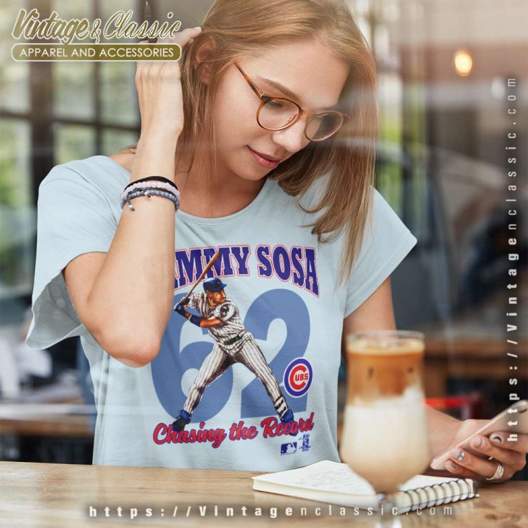 Sammy Sosa Chicago Cubs Chasing The Record Women TShirt Sammy Sosa Chicago Cubs Chasing The Record Women TShirt