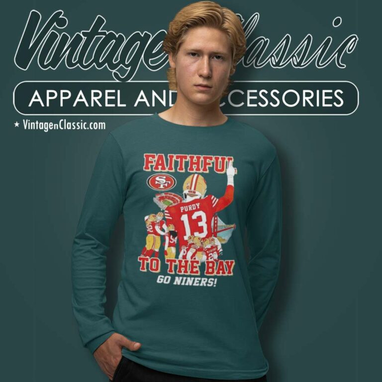 San Francisco 49ers Faithful To The Bay Go Niners Long Sleeve Tee San Francisco 49ers Faithful To The Bay Go Niners Long Sleeve Tee