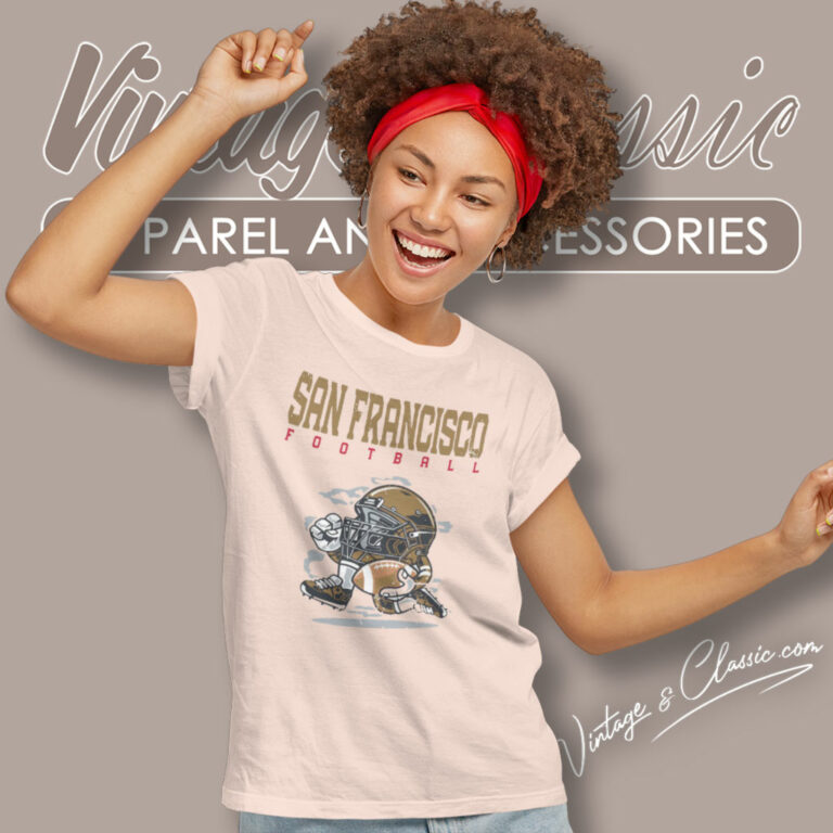 San Francisco 49ers Football Helmet Vintage Women T Shirt San Francisco 49ers Football Helmet Vintage Women T Shirt