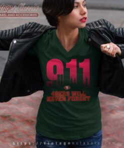 San Francisco 49ers Nfl 911 Will Never Forget V Neck TShirt