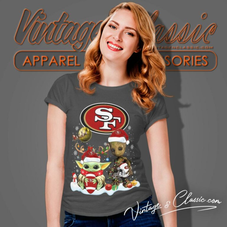 San Francisco 49ers Shirt Baby Yoda And Groot Santa Christmas Women T Shirt San Francisco 49ers Shirt Baby Yoda And Groot Santa Christmas Women T Shirt