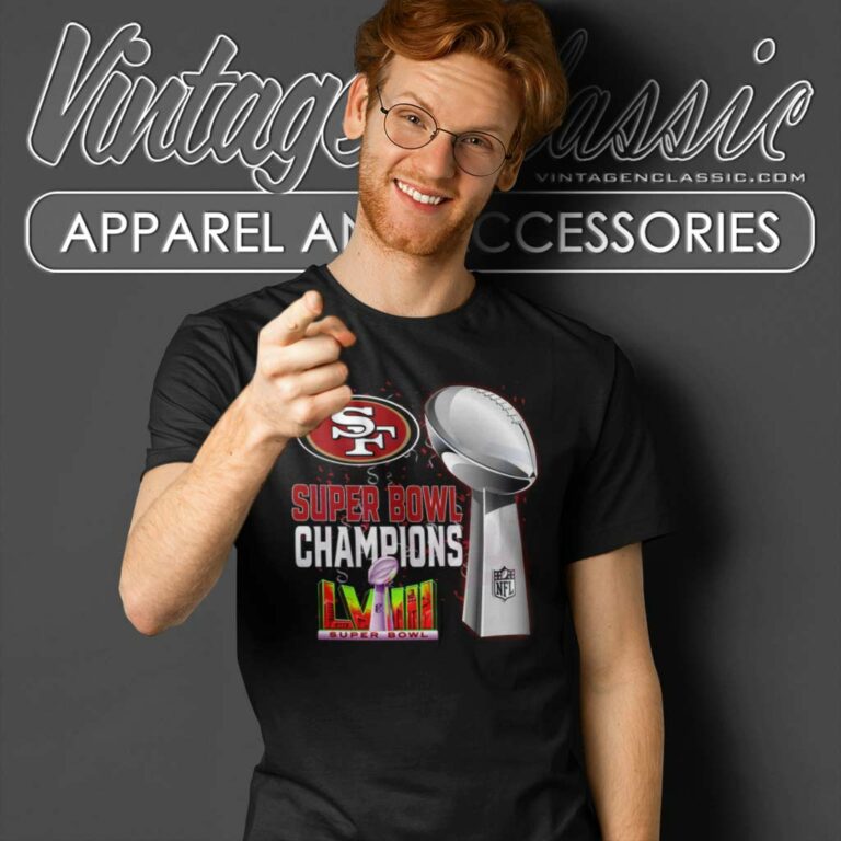 San Francisco 49ers Super Bowl Lviii 2023 Champions T Shirt San Francisco 49ers Super Bowl Lviii 2023 Champions T Shirt