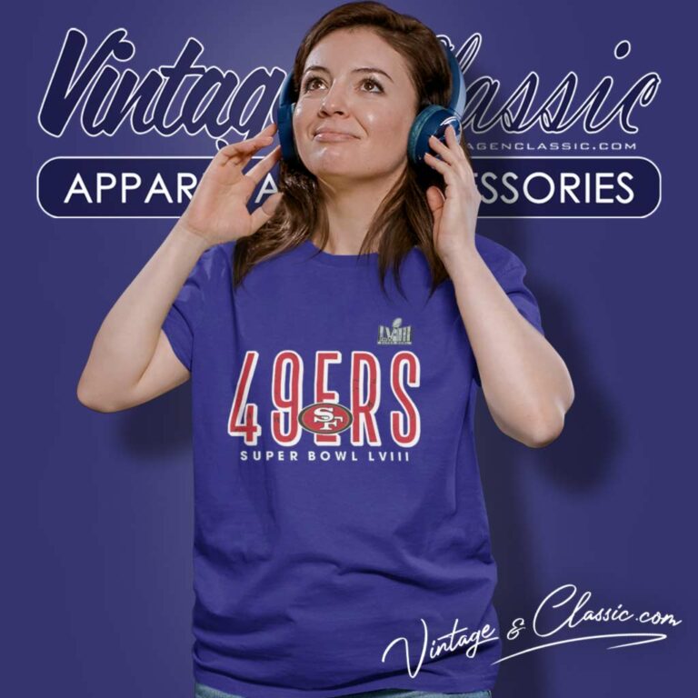 San Francisco 49ers Super Bowl Lviii Cheer Women TShirt San Francisco 49ers Super Bowl Lviii Cheer Women TShirt