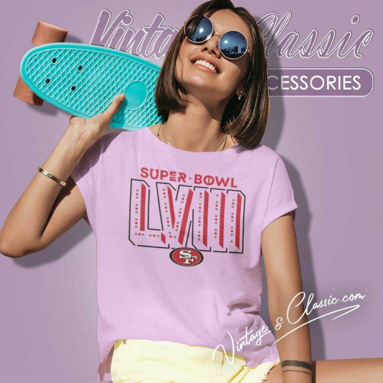 San Francisco 49ers Super Bowl Lviii Women TShirt San Francisco 49ers Super Bowl Lviii Women TShirt