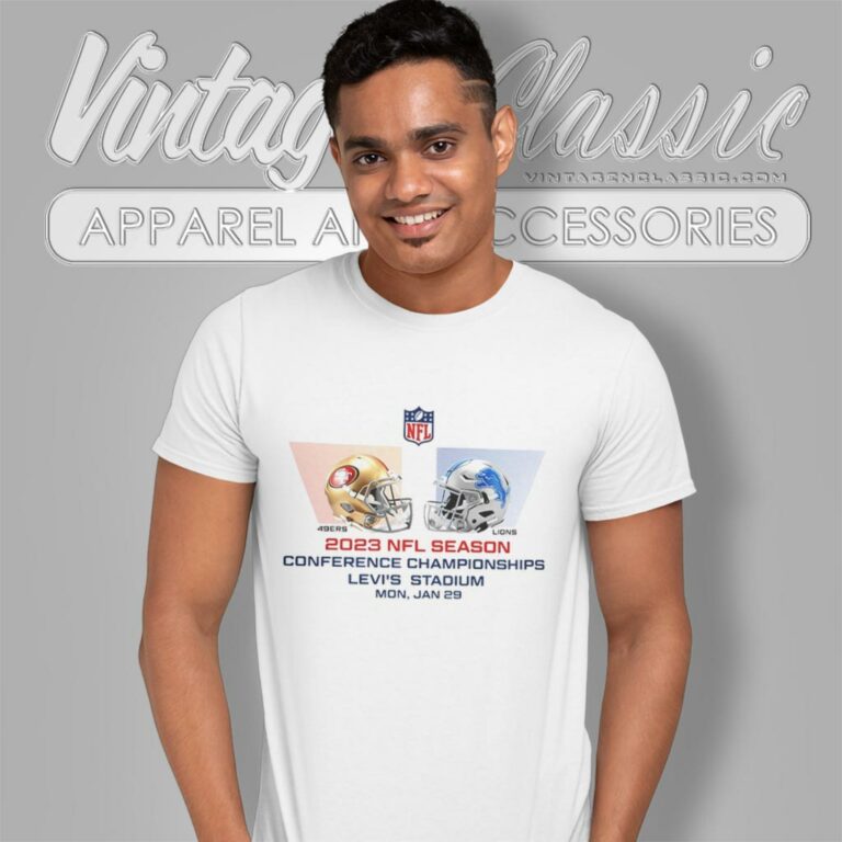 San Francisco 49ers Vs Detroit Lions Nfl Conference Championships Season 2023 T Shirt San Francisco 49ers Vs Detroit Lions Nfl Conference Championships Season 2023 T Shirt