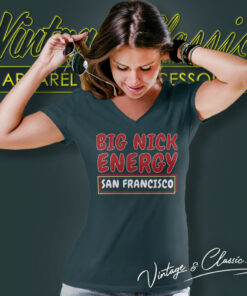 San Francisco Football Big Nick Energy Funny V Neck TShirt