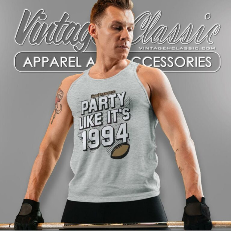 San Francisco Football Party Like Its 1994 Tank Top Racerback San Francisco Football Party Like Its 1994 Tank Top Racerback