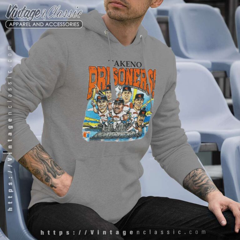 San Francisco Giants 1989 World Series Take No Prisoners Hoodie San Francisco Giants 1989 World Series Take No Prisoners Hoodie