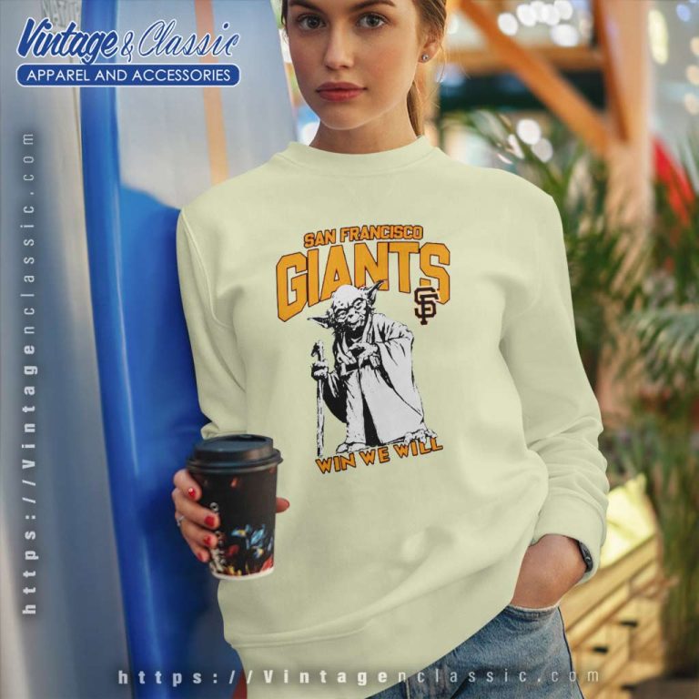 San Francisco Giants Star Wars Yoda Win Sweatshirt San Francisco Giants Star Wars Yoda Win Sweatshirt