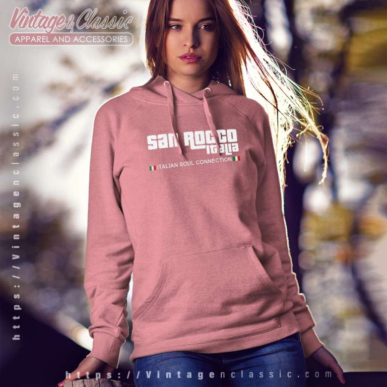 San Rocco Italia Shirt Italian Soul Connection Hoodie San Rocco Italia Shirt Italian Soul Connection Hoodie
