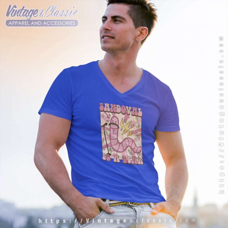 Sandoval A Liar Worm With A Mustache V Neck TShirt Sandoval A Liar Worm With A Mustache V Neck TShirt