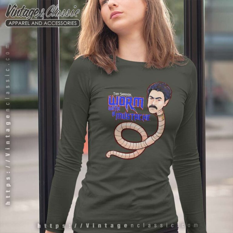 Sandoval T Shirt Comment Worm With A Mustache Long Sleeve Tee Sandoval T Shirt Comment Worm With A Mustache Long Sleeve Tee