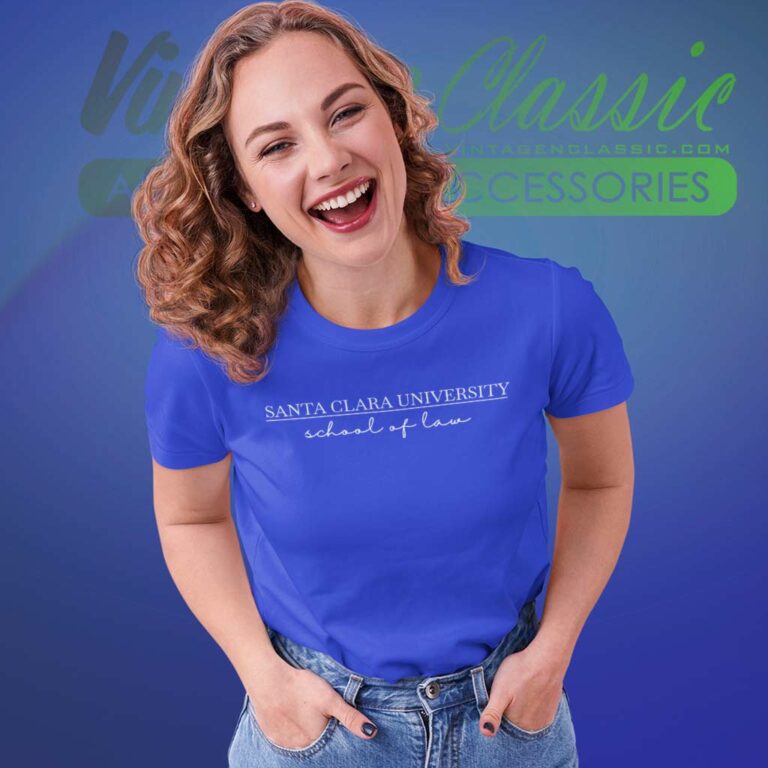 Santa Clara University School Of Law Women TShirt Santa Clara University School Of Law Women TShirt