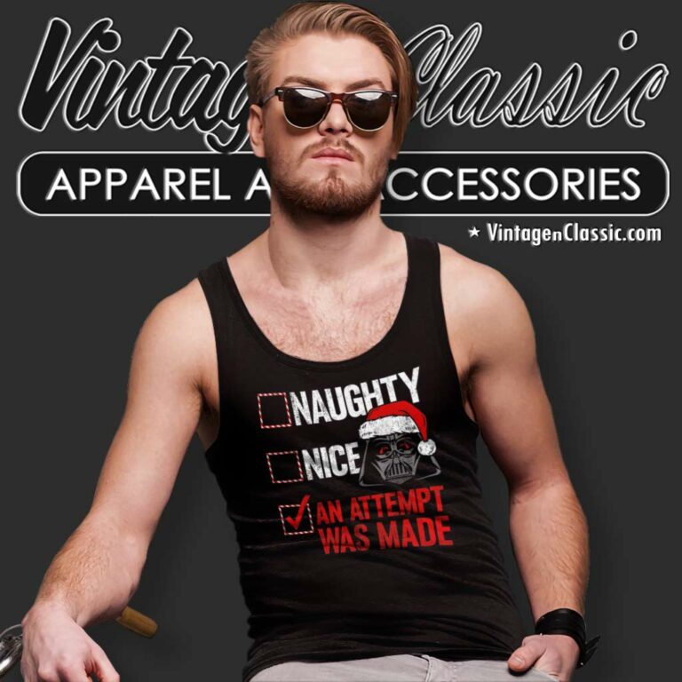 Santa Darth Vader Naughty Nice An Attempt Was Made Star Wars Christmas Tank Top Racerback Santa Darth Vader Naughty Nice An Attempt Was Made Star Wars Christmas Tank Top Racerback