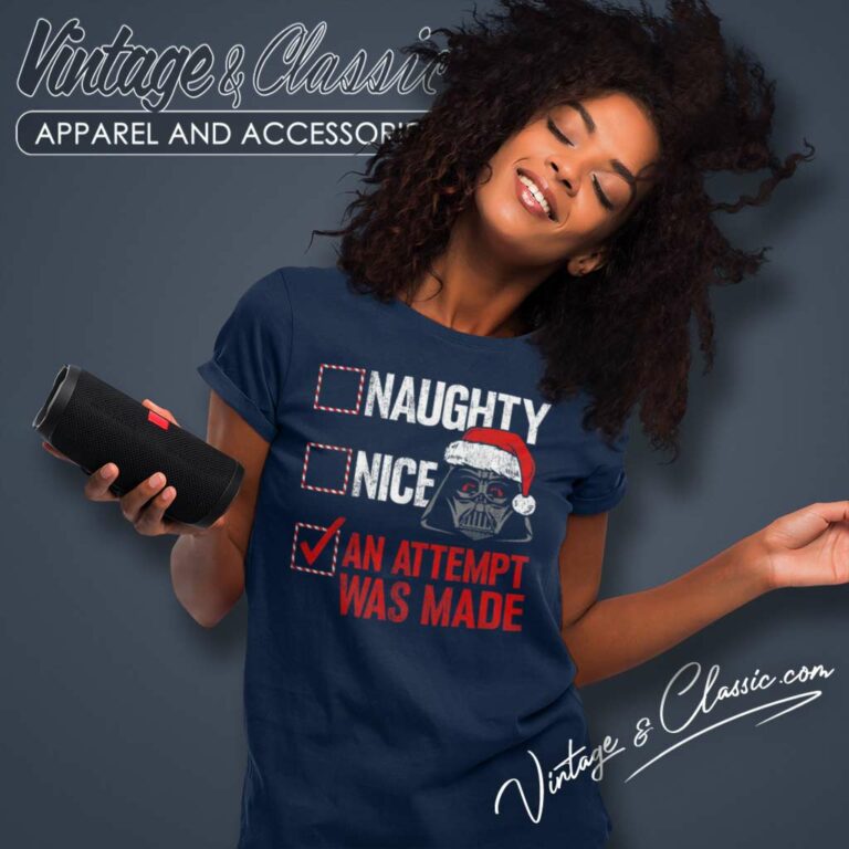 Santa Darth Vader Naughty Nice An Attempt Was Made Star Wars Christmas Women TShirt Santa Darth Vader Naughty Nice An Attempt Was Made Star Wars Christmas Women TShirt