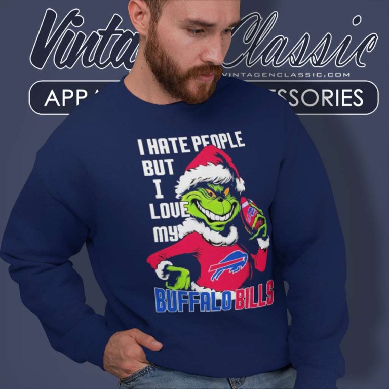 Santa Grinch Buffalo Bills Shirt I Hate People But I Love My Bills Christmas Sweatshirt Santa Grinch Buffalo Bills Shirt I Hate People But I Love My Bills Christmas Sweatshirt