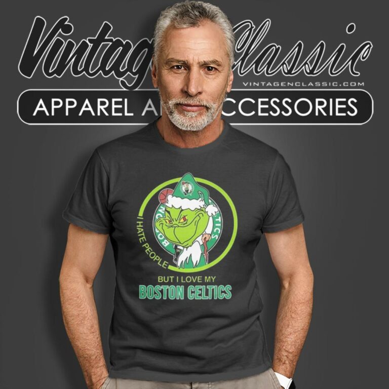 Santa Grinch I Hate People But I Love My Boston Celtics T Shirt Santa Grinch I Hate People But I Love My Boston Celtics T Shirt