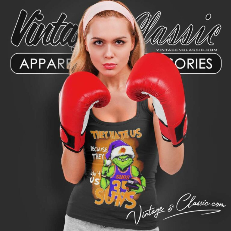 Santa Grinch Phoenix Suns Christmas Shirt They Hate Us Because Aint Us Tank Top Racerback Santa Grinch Phoenix Suns Christmas Shirt They Hate Us Because Aint Us Tank Top Racerback