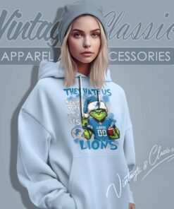 Grinch They Hate Us Because They Aint Us Detroit Lions Christmas Shirt 1 Santa Grinch They Hate Us Because They Aint Us Detroit Lions Christmas Shirt Hoodie