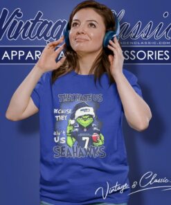 Santa Grinch They Hate Us Because They Aint Us Seattle Seahawks Women T Shirt