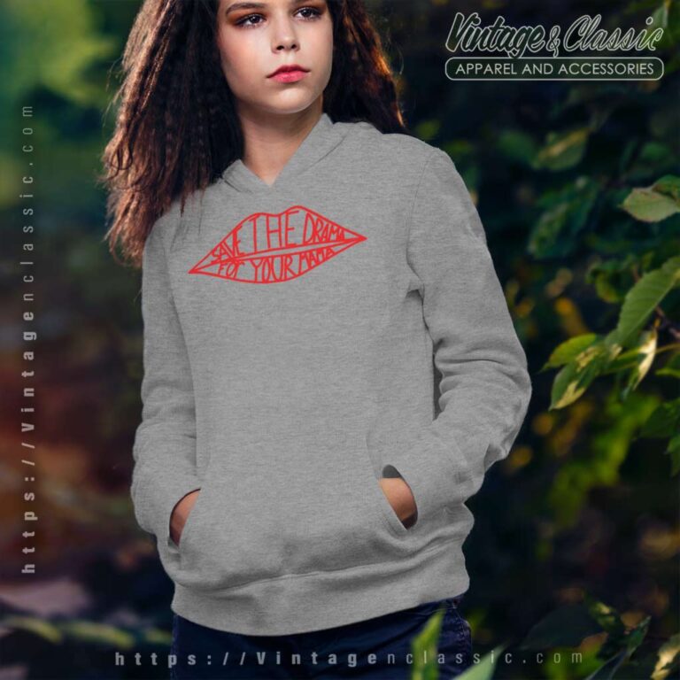 Save The Drama For Your Mama Hoodie Save The Drama For Your Mama Hoodie