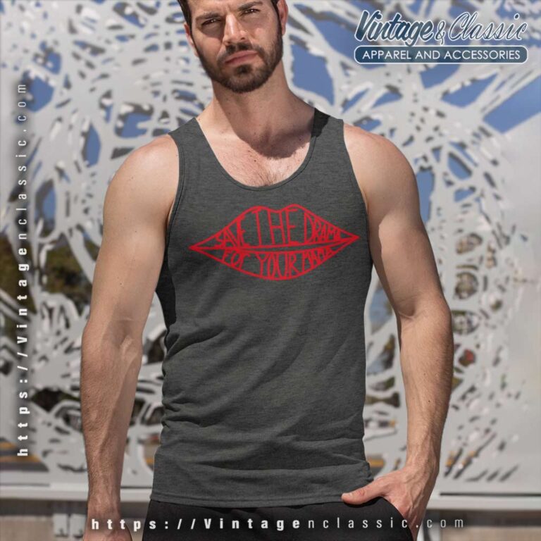 Save The Drama For Your Mama Tank Top Racerback Save The Drama For Your Mama Tank Top Racerback