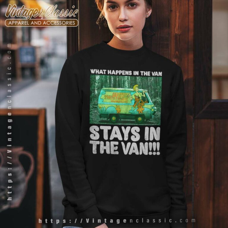 Scooby Doo What Happens In The Van Stays In The Van Sweatshirt Scooby Doo What Happens In The Van Stays In The Van Sweatshirt
