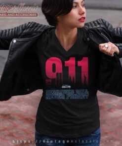 Seattle Seahawks Nfl 911 Will Never Forget V Neck TShirt