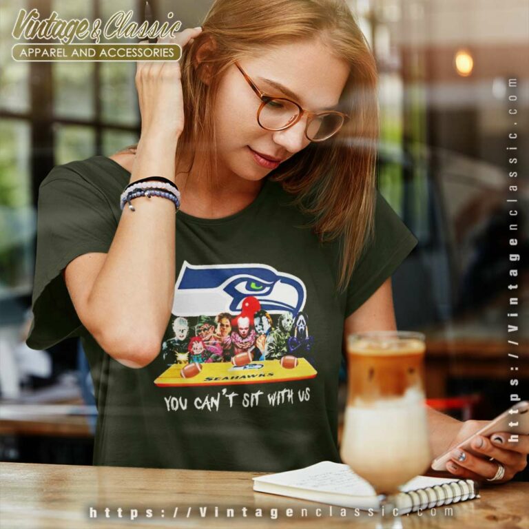 Seattle Seahawks Shirt Horror Movies You Cant Sit With Us Women TShirt Seattle Seahawks Shirt Horror Movies You Cant Sit With Us Women TShirt