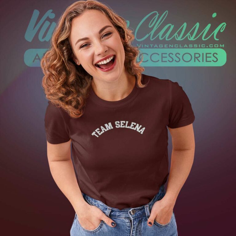 Selena Gomez Shirt Team Selena Women TShirt Selena Gomez Shirt Team Selena Women TShirt