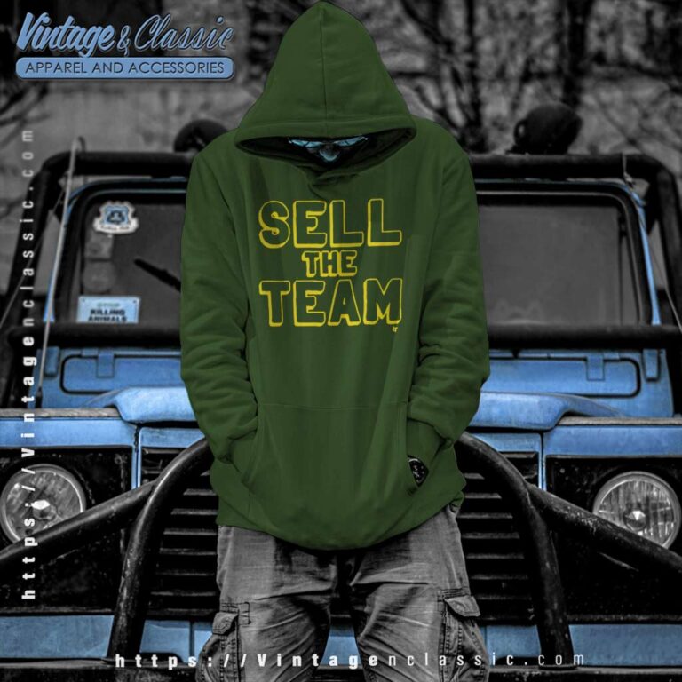 Sell The Team Oakland Sell Hoodie Sell The Team Oakland Sell Hoodie